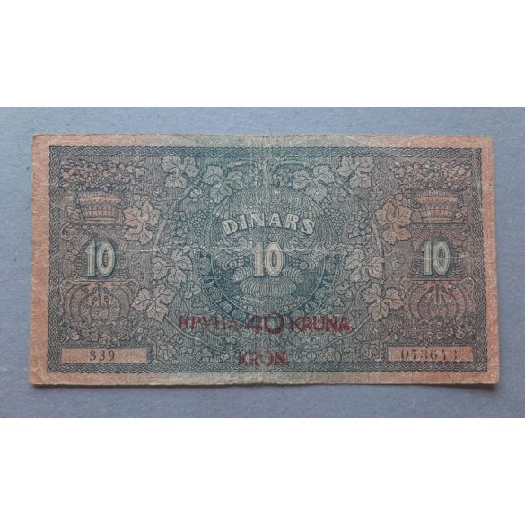Kingdom of Serbia- Croatia- Slovenia 10 Dinara with 40 Kruna overstamping 1919 F
