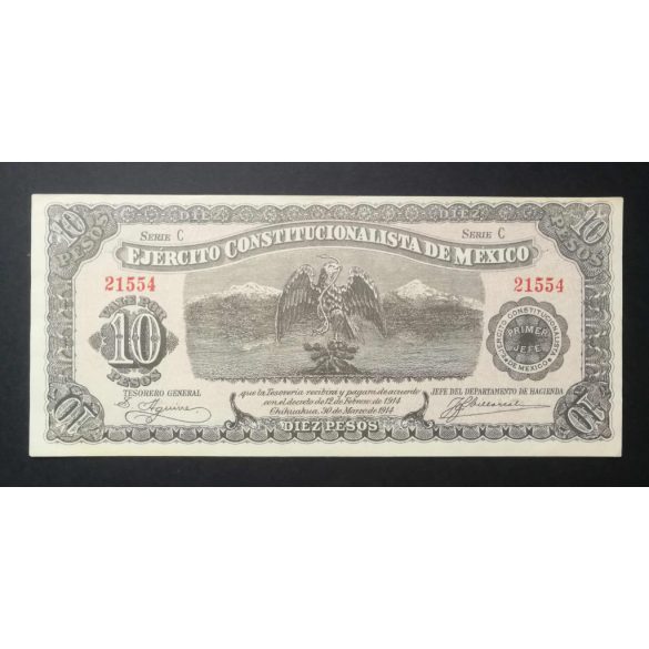 Mexikó 10 Pesos 1914 Ejercito Constitucionalista aUNC