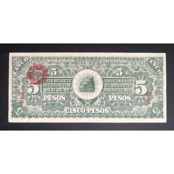 Mexikó 5 Pesos 1914 EJERCITO CONSTITUCIONALISTA DE MEXICO VF