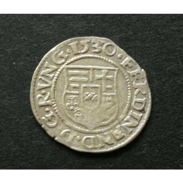 Hungary Ferdinand I (1526-64) Denar KB 1530 silver